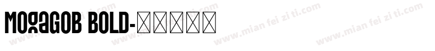 MogaGoB Bold字体转换
